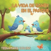 Teena Marie Collins - vida de Sandy en el parque, Häftad