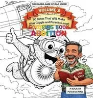 Peter Merian - Dadda Base Of Dad Jokes Volume 3, Inbunden. Tillgänglighet: Lägg i varukorg