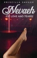 Priscilla Savage - Nevaeh (Of Love And Tears), Häftad. Tillgänglighet: Lägg i varukorg