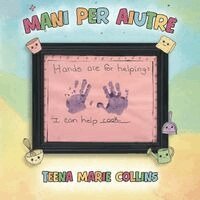 Teena Marie Collins - Mani per Aiutare, Häftad