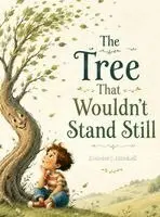 Deirdre J Mitchell - Tree That Wouldn't Stand Still, Inbunden. Tillgänglighet: Lägg i varukorg