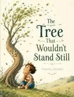 Deirdre J Mitchell - Tree That Wouldn't Stand Still, Häftad. Tillgänglighet: Lägg i varukorg