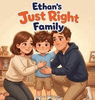Marc P Silvestri - Ethan's Just Right Family, Inbunden