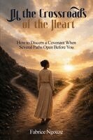 Fabrice Alexis Ngouze - At the Crossroads of the Heart, Häftad