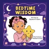 Zaynab Al-Yassiri - Bedtime Wisdom, Häftad. Tillgänglighet: Lägg i varukorg