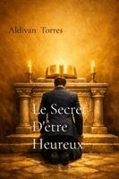 Aldivan Torres - Secret D'être Heureux, Häftad