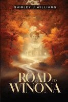 Shirley J Williams - Road To Winona, Häftad