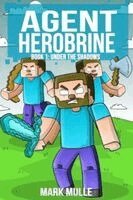 Mark Mulle - Agent Herobrine Book 1, Häftad