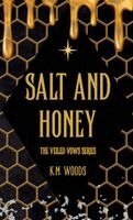 K M Woods - Salt and Honey, Inbunden. Tillgänglighet: Lägg i varukorg