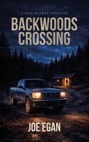 Joe Egan - Backwoods Crossing, Häftad