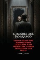 Jessica Hintz - rostro que no era mío, Häftad