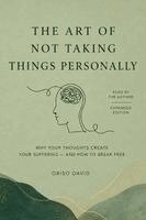 Oriso David - The Art of Letting Thoughts Pass: Why Your Thoughts Create Your Suffering - And How to Break Free, Häftad