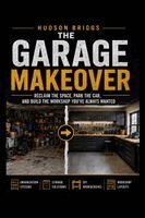 Hudson Briggs - Garage Makeover, Häftad