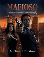Michael Houston - Mafioso, Häftad