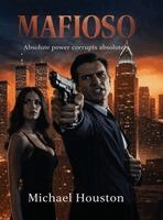 Michael Houston - Mafioso, Inbunden