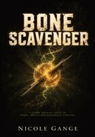 Nicole Gange - Bone Scavenger, Häftad