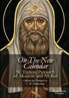 St Tikhon Bellavin - On The New Calendar, Häftad