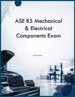 Rjt Simon - ASE B5 Mechanical & Electrical Components Exam, Häftad. Tillgänglighet: Lägg i varukorg