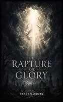 Randy Meulman - Rapture And Glory, Inbunden. Tillgänglighet: Lägg i varukorg