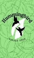 Warren Byrd - Hummingbird, Inbunden