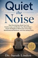 Sarah Linden - Quiet the Noise, Häftad