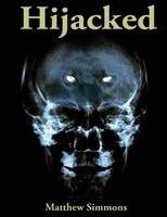 Matthew Simmons - Hijacked, Häftad