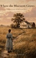 Jeffrey Rittenhouse - Where the Bluestem Grows, Inbunden