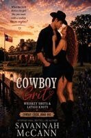 Savannah McCann - Cowboy Grit, Whiskey Shots, & Latigo Knots, Häftad