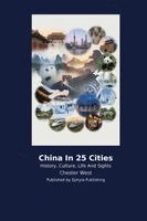 Chester West - China In 25 Cities, Häftad