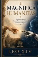 Leo XIV - Magnifica Humanitas, Häftad