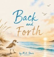 M K Davis - Back and Forth, Inbunden. Tillgänglighet: Lägg i varukorg