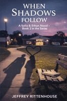 Jeffrey Rittenhouse - When Shadows Follow (A Sofia and Ethan Novel), Häftad