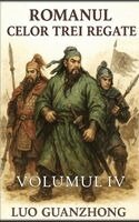 Luo Guanzhong - Romanul celor trei regate, Inbunden