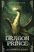 Alledria Hurt - Dragon Prince, Häftad
