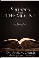 Johnnie M. Green - SERMONS FROM THE MOUNT - Volume One, Häftad