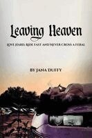 Jana Duffy - Leaving Heaven, Häftad