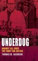 Thomas M Jacobson - Underdog, Inbunden