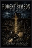 Rodent Season Survival Guide