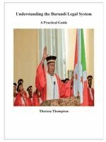 Theresa Thompson - Understanding the Burundi Legal System - A Practical Guide, Häftad. Tillgänglighet: Lägg i varukorg