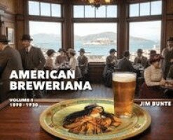 Jim Bunte - American Breweriana, Inbunden
