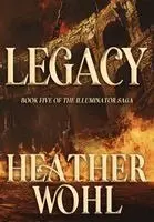Heather Wohl - Legacy, Inbunden. Tillgänglighet: Lägg i varukorg