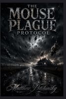 Mouse Plague Protocol
