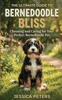 Jessica Peters - Bernedoodle Bliss, Häftad