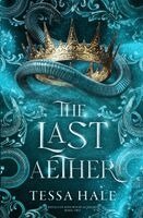 Tessa Hale - Last Aether, Häftad