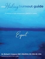 Richard C Scepura - Healing Burnout Guide, Inbunden
