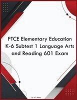Ktj Peters - FTCE Elementary Education K-6 Subtest 1 Language Arts and Reading 601 Exam, Häftad. Tillgänglighet: Lägg i varukorg