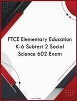 Ktj Peters - FTCE Elementary Education K-6 Subtest 2 Social Science 602 Exam, Häftad. Tillgänglighet: Lägg i varukorg