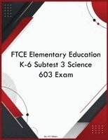 Ktj Peters - FTCE Elementary Education K-6 Subtest 3 Science 603 Exam, Häftad. Tillgänglighet: Lägg i varukorg