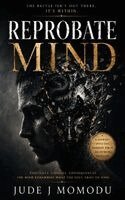 Jude Momodu - Reprobate Mind, Inbunden