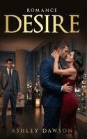 Ashley Dawson - Desire, Inbunden